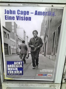 John Cage - auf dem Plakat zu »Acht Brücken. Musik für Köln«