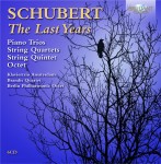 Klaviertrio Amsterdam · Brandis Quartet · Berlin Philharmonic Octet: Franz Schubert – The Last Years: Piano Trios · String Quartets · String Quintet · Octet