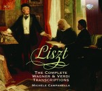 Michele Campanella: Franz Liszt - Wagner & Verdi Transcriptions