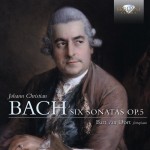 Bart van Oort – J. C. Bach: Six Sonatas op. 5