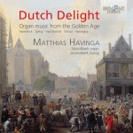 Matthias Havinga - Dutch Delight – Organ Music From The Golden Age