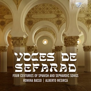 Voces de Sefarad – Four Centuries of Spanish and Sephardic Songs